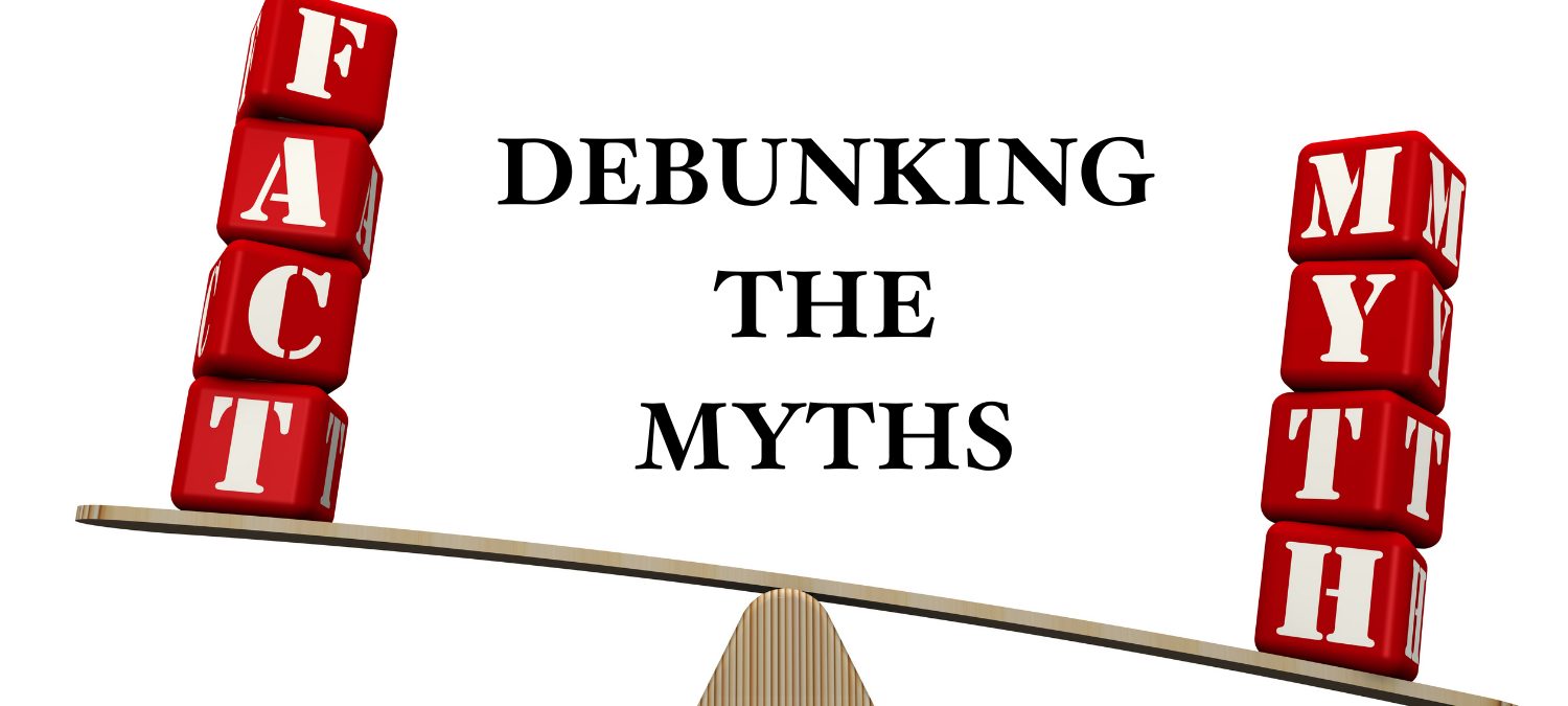 Debunking The Myths